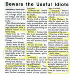An Alinskyian of any variety, including fools and suckers, is a dedicated very tricky Marxist deceiver, and an accomplished ends-justify-the-means liar.