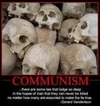 Our argument: The whole “Communist Dream” is a lie; the history of “Communist Revolution” is a lie; virtually everything about Communism is just a big elaborate flagrant categorical lie.