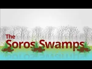 The purely worldly, disgusting, fetid, Sorosian Swamp is now deep, wide and fearsome; but, with God on our side, what have we to fear?