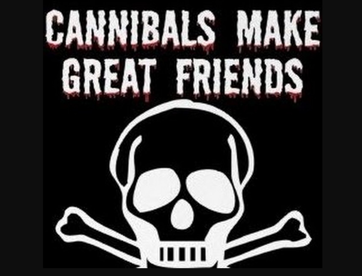 Cannibal Food Cannibal Food