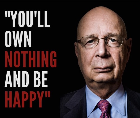 Klaus Schwab Own Nothing Be Happy Klaus Schwab Own Nothing Be Happy