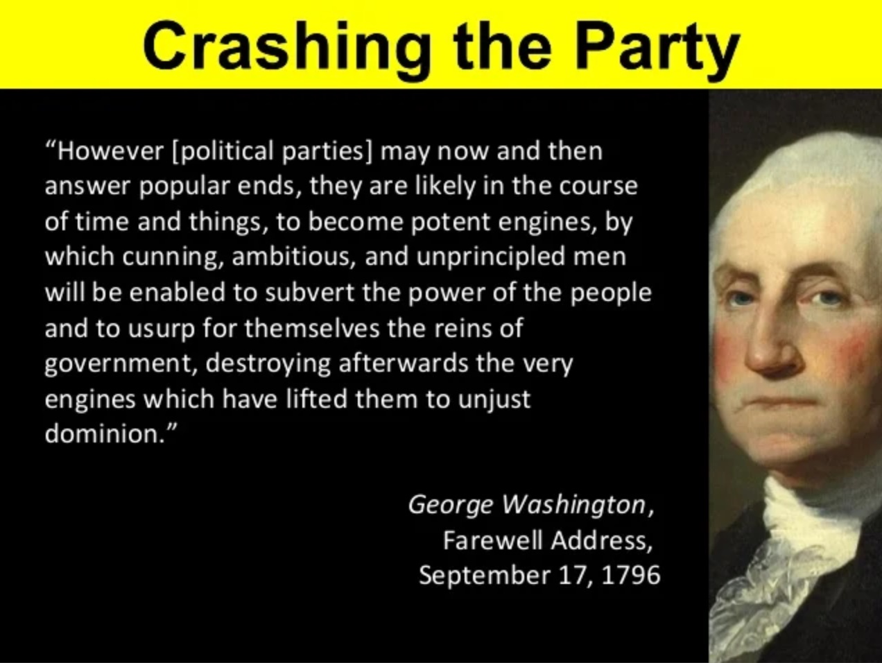 Washington's Unheeded Warning Washington's Unheeded Warning